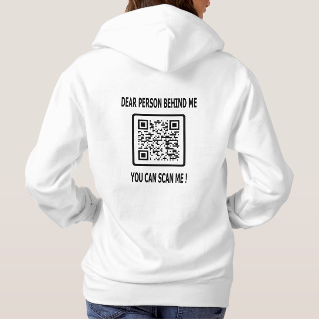 Scan Me QR Code for Inspirational Quote Hoodie (Back)