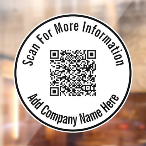 Scan QR Code Add Company Name Here Template Window Cling