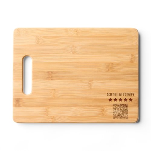 Scan QR to leave review promotion for restaurants  Cutting Board