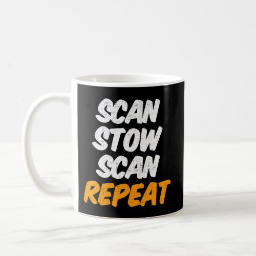 Scan Stow Scan Repeat Coffee Mug
