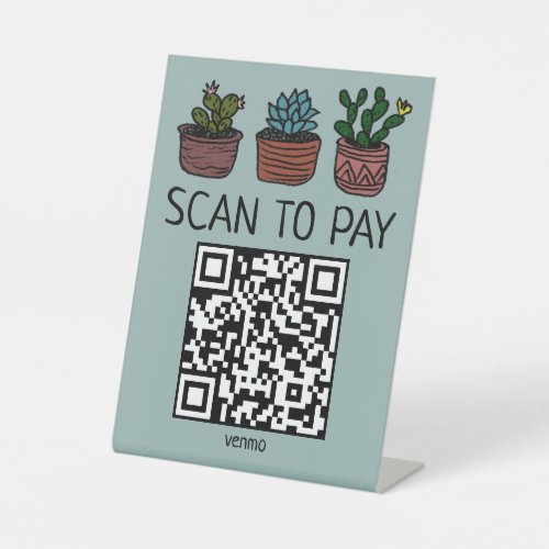 SCAN TO PAY QR CODE Cute Cacti Pedestal Sign