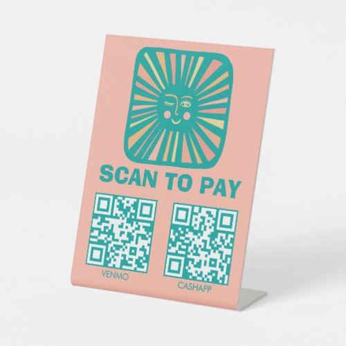 SCAN TO PAY QR Glowing Sun Cute Charming Pink Teal Pedestal Sign