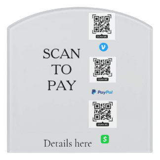 scan to pay venmo cashapp QR code details paypal Door Sign