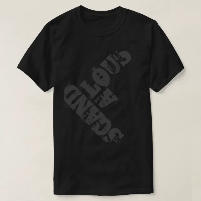 SCANDALOUS T-Shirt | Zazzle