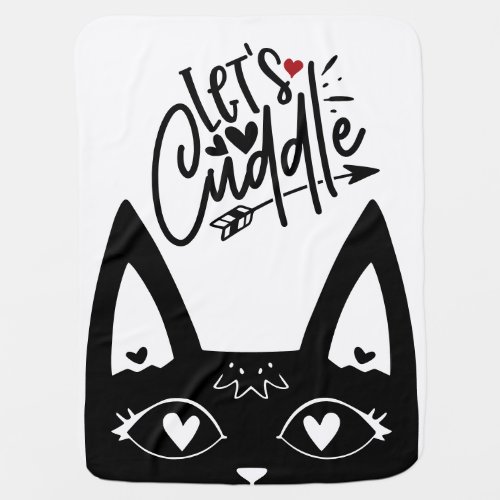 Scandinavian cat Lets cuddle love black and white Baby Blanket