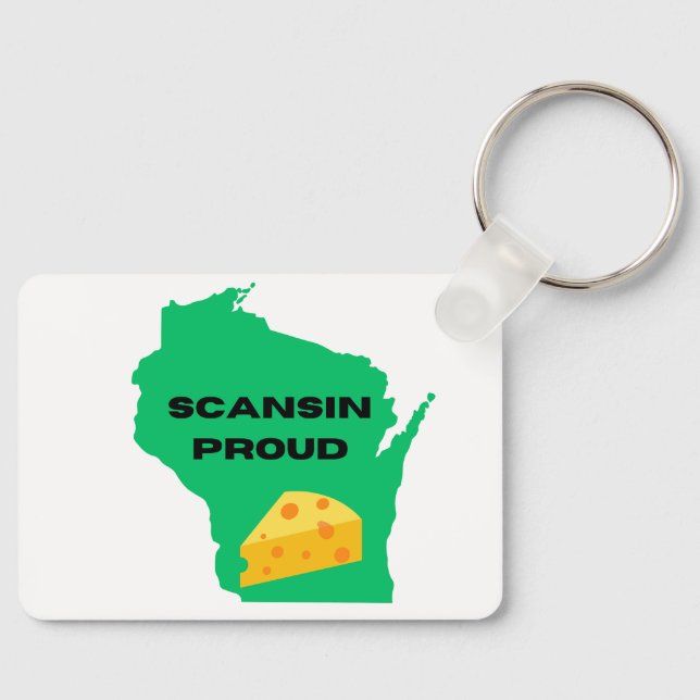 Scansin (Wisconsin) Proud! Keychain (Front)