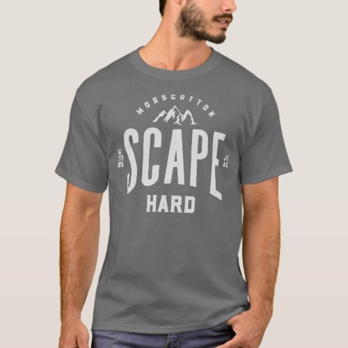 Scape Hard T_Shirt