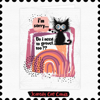 Scaredy Cat I’m Sorry Card