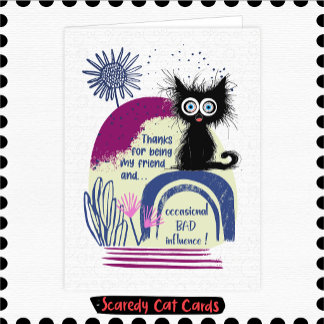 Scaredy Cat "My Friend" Card