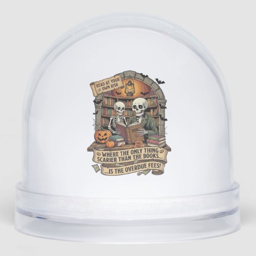 Scarier Than Books Overdue Fees Skeletons Pumpkins Snow Globe