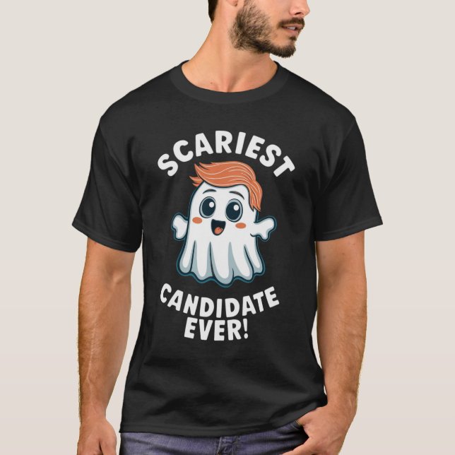 Scariest Candidate Ever  T-Shirt (Front)