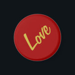 Scarlet Red Gold Colors Love Wedding Calligraphy Magnet<br><div class="desc">You can easily change the fonts and colors. You can also add your logo and the background image as you like.</div>
