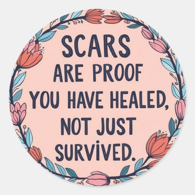 Scars are Proof Sticker (Front)