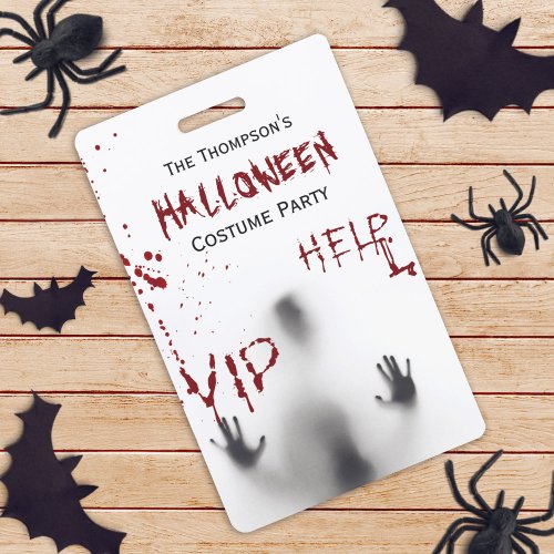 Scary Bloody Halloween Costume Party White VIP Badge