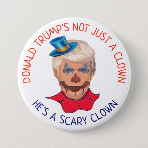 Scary Clown Anti Donald Trump Button