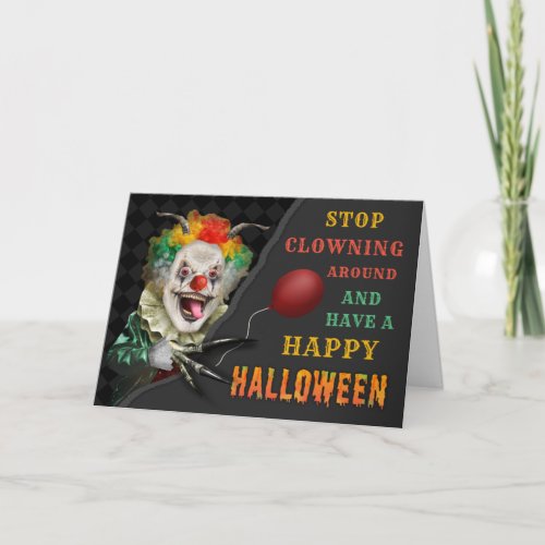 Scary Clown Creepy Circus Halloween Funny Joke Card