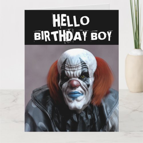 SCARY CLOWN FUNNY BIRTHDAY BOY OVERSIZED CARD