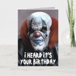 SCARY CLOWN FUNNY BIRTHDAY SNUGGLE Greeting Card<br><div class="desc">SCARY BIRTHDAY CLOWN OVERSIZED CARD. (ALSO AVAILBLE IN SMALLER SIZES) FUNNY MESSAGE INSIDE.</div>