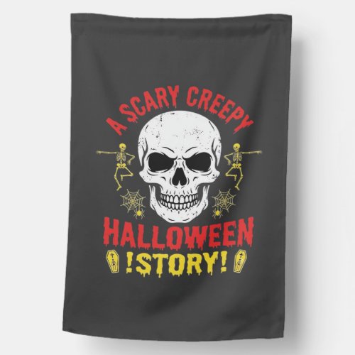 Scary Creepy Halloween Story Skull Design_1 House Flag
