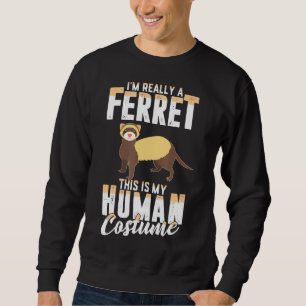 Scary Ferret Human Costume Halloween Women Men Sweatshirt