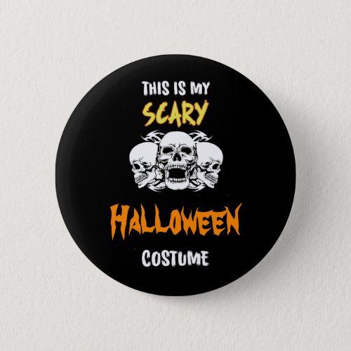 Scary Halloween Costume Button