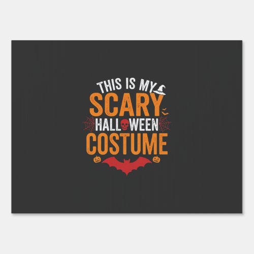 Scary Halloween Costume Typography Bat Design Sign