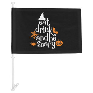 Scary Halloween Shirt Eat Drink Funny Men Car Flag