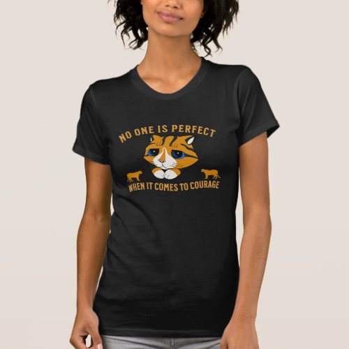 Scary little kitten with a wise quote T_Shirt