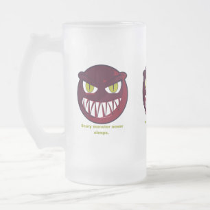 Scary monster never sleeps. frosted glass beer mug
