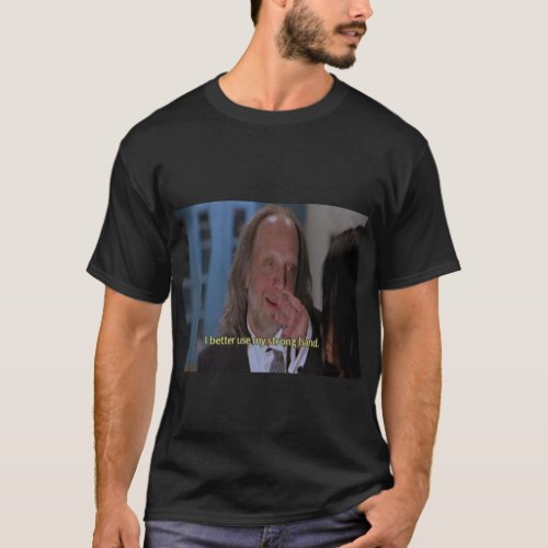 scary movie strong hand Active     T_Shirt