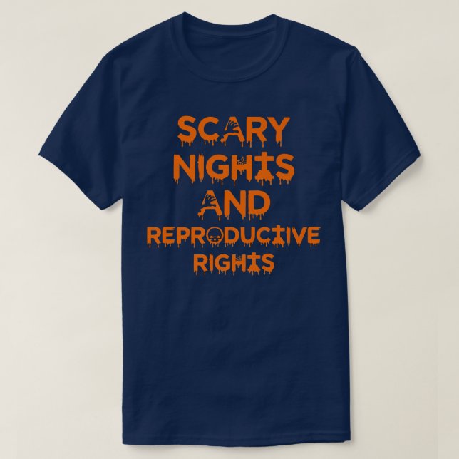 Scary Nights And Reproductive Rights Halloween719 T-Shirt (Design Front)