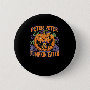 Scary Peter Pumpkin Eater Halloween Jack O Lantern Button