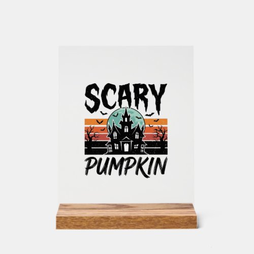 Scary Pumpkin Vintage Haunted House Halloween Desi Acrylic Sign
