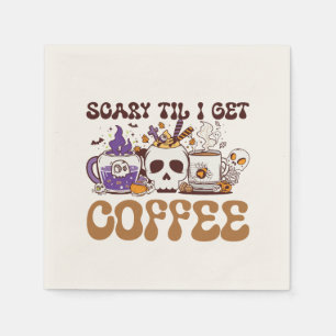 Scary Til I Get Coffee - Halloween Coffee Lover Napkins