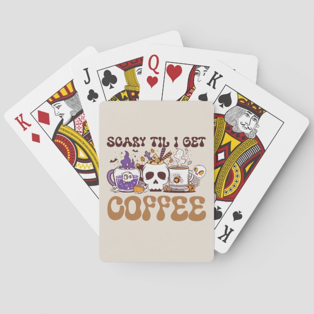 Scary Til I Get Coffee - Halloween Coffee Lover Poker Cards (Back)