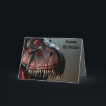 Scary Tyrannosaurus Rex, Birthday Card<br><div class="desc">Pictured is a scary Tyrannosaurus Rex with a birthday message</div>