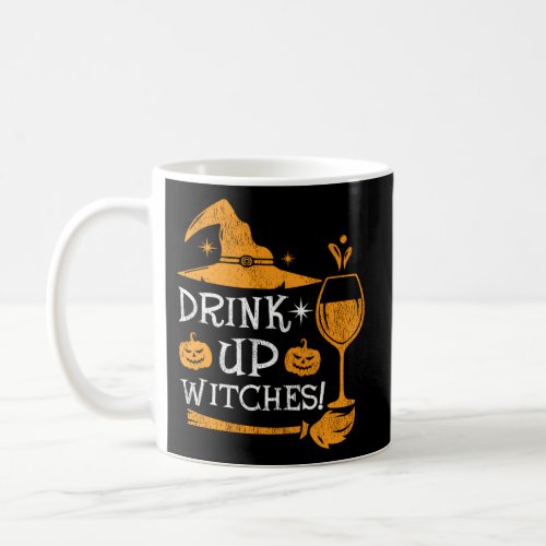 Scary Wine Drink Up Witches Halloween Coffee Mug