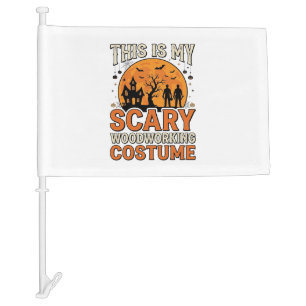 Scary Woodworking Costume Halloween Vintage Design Car Flag