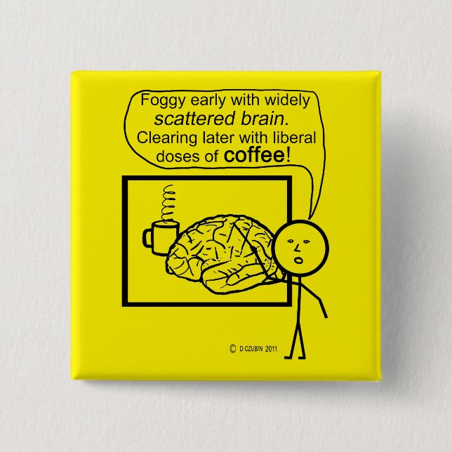 Scatter Brain Coffee Button (Front)