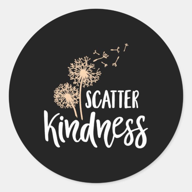 Scatter Kindness Motivational Classic Round Sticker (Front)