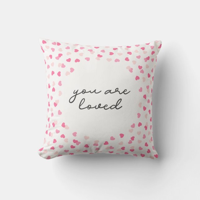 Scattered Pink Hearts Confetti You are Loved Throw Pillow (Front)