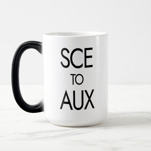 SCE to AUX as Funny Space Race and Rocket Science Magic Mug