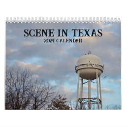 Scene in Texas 2024 Calendar