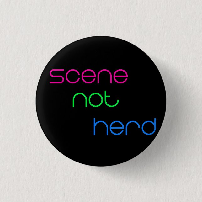 Scene Not Herd Button (Front)