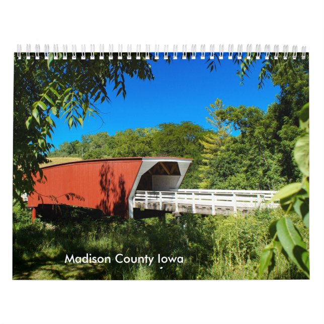 Scenes from Madison County Iowa Calendar (Cover)