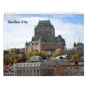 Scenes from Quebec City Calendar