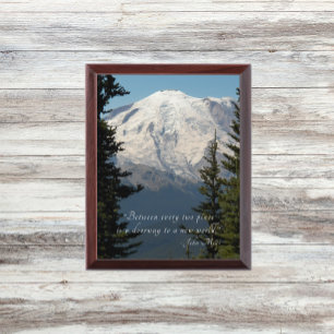 Scenic Mount Rainier with John Muir Quote Plaque