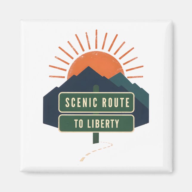 Scenic Route To Liberty Magnet (Front)