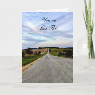 Scenic View Dramatic Landscape You've Got This Card