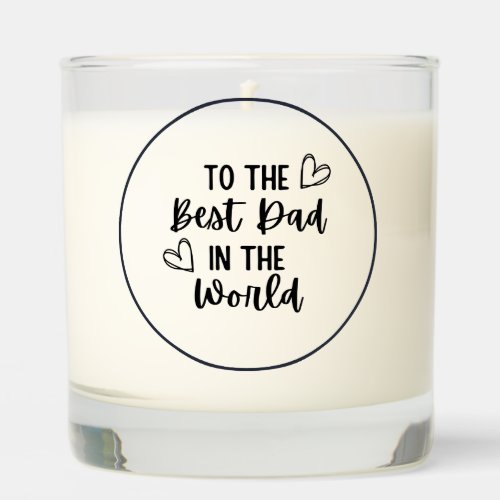 Scented candle for dad
